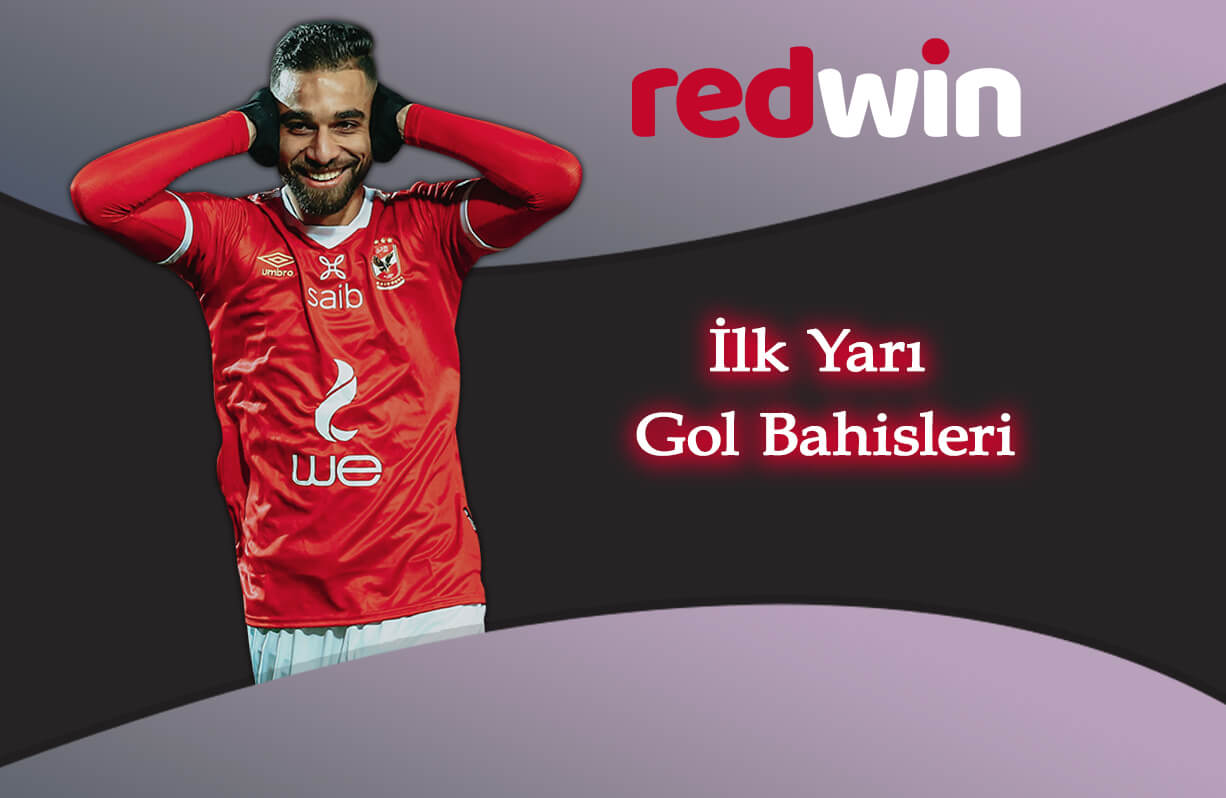 Redwin ilk yarı gol bahisleri- Redwin iddaa